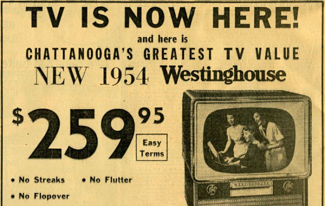 A 1954 newspaper TV advertisement saying "TV IS NOW HERE."