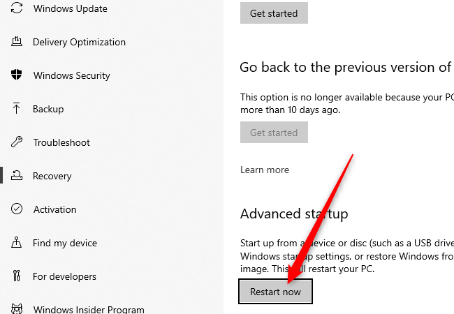 in Advanced startup section, click &quot;Restart Now&quot;