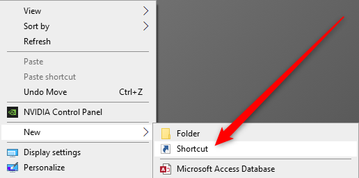 Right-click desktop. Select New &gt; Shortcut