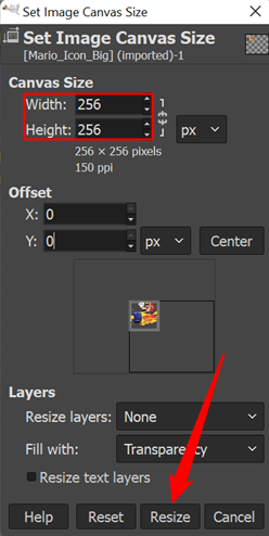 Change the size of the canvas to 256x256. Then click "Resize."