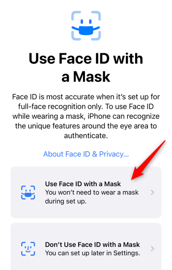 Select &quot;Use Face ID with a Mask.&quot;