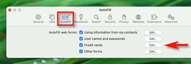 In Safari Preferences, click "Autofill," then click "Edit" beside "Credit Cards."