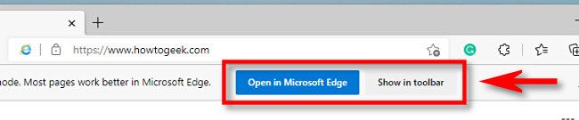 Click "Open in Microsoft Edge" or "Show in Toolbar."