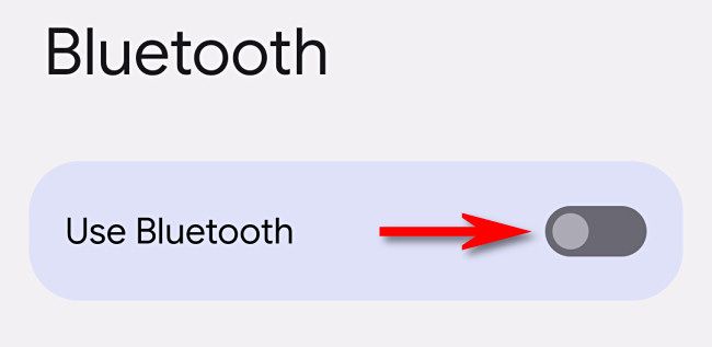 In Android Settings, flip the switch beside "Use Bluetooth" off.