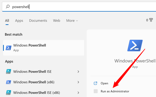 Type "powershell" into the Start menu search bar, then click "Run as Administrator."
