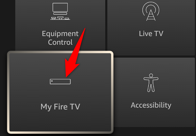Select "My Fire TV."