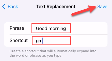 Enter a phrase and shortcut, then tap "Save."