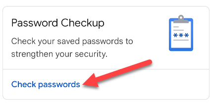 Password Checkup tool.