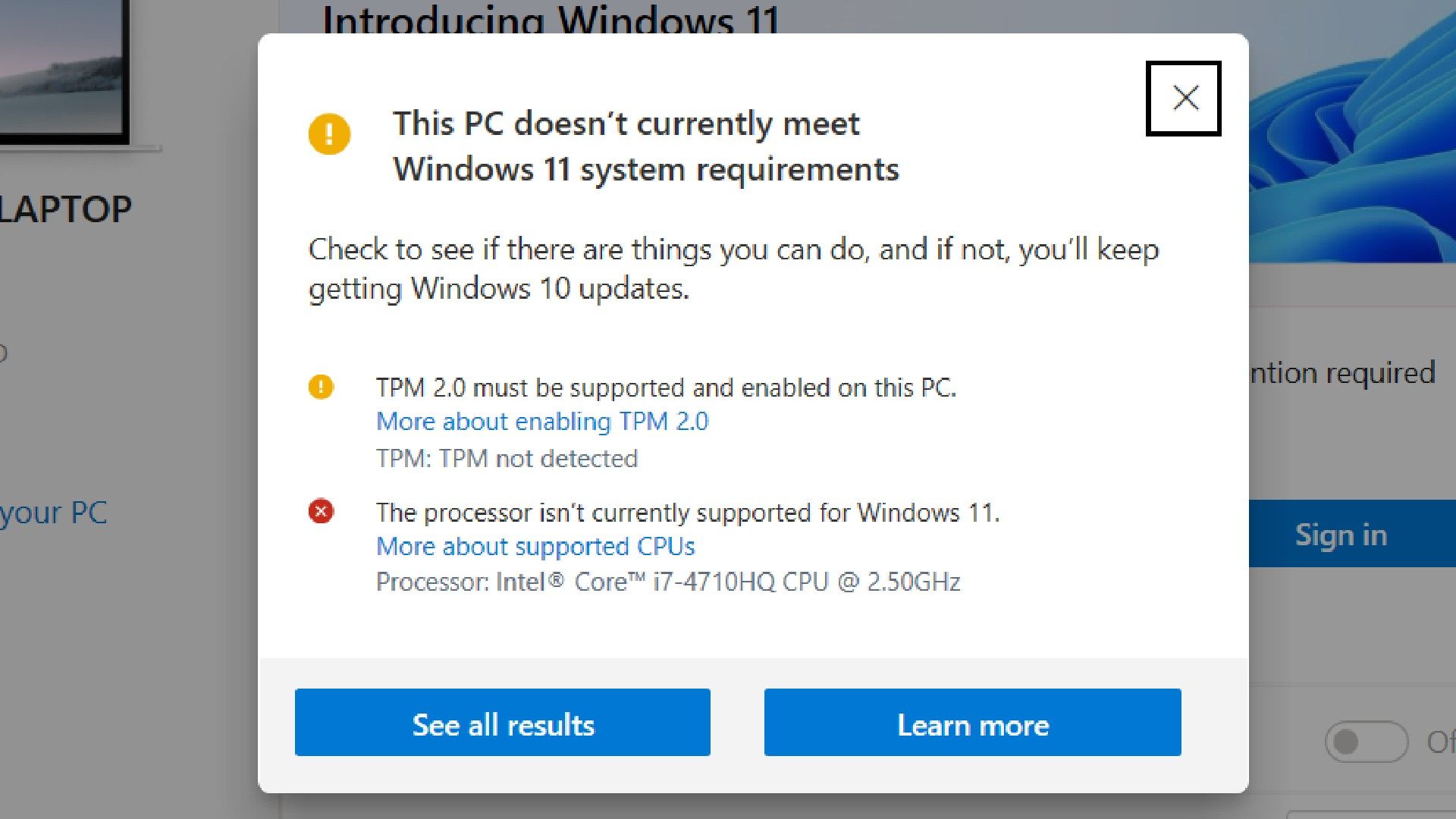 Pop up showing that this pc doesn't currently meet Windows 11 system requirements