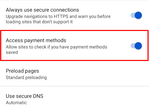 Toggle off the "Access payment methods" option under Chrome's "Privacy and security" setting