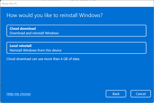 Choose between the cloud download and a local reinstall.