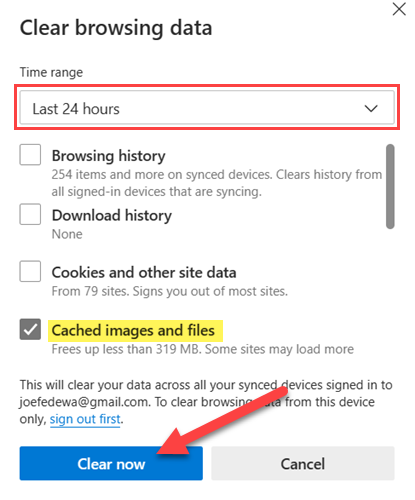 Choose a time range, select &quot;Caches images and files,&quot; and select &quot;Clear Now.&quot;