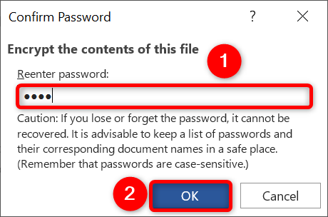 Reenter the password and click "OK."
