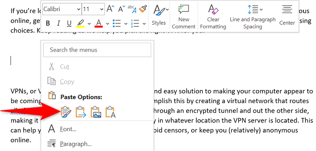 Click "Keep Source Formatting" in the menu.