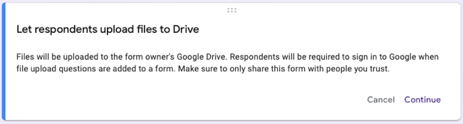 File Upload question type message in Google Forms