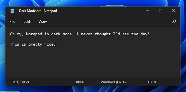 The new Windows 11 Notepad with dark mode.