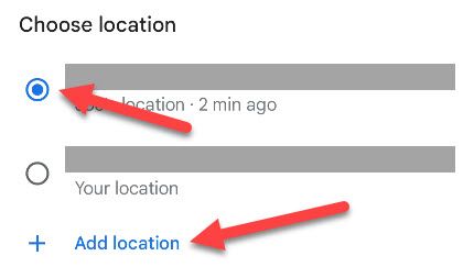 Choose a location or tap &ldquo;Add Location.&quot;