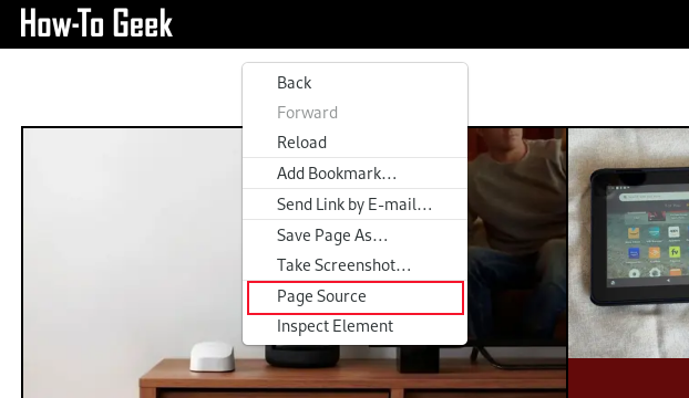 The "Page Source" option inthe right-click context menu in the Web browser