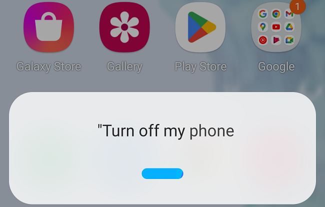 Ask Bixby to turn off the phone.