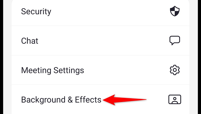 Choose "Background & Effects" in the menu.
