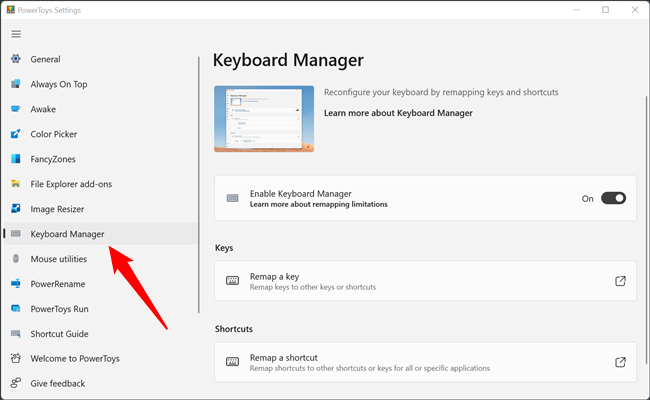 Open up PowerToys, then click "Keyboard Manager."