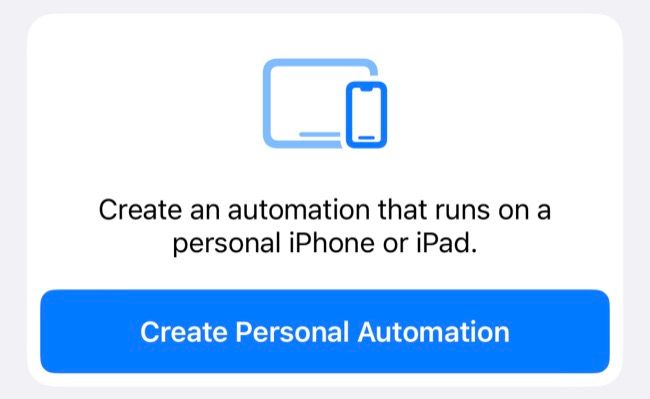 Create Personal Automation in Shortcuts for iPhone