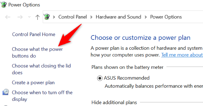 Select "Choose What the Power Buttons Do" on the left.