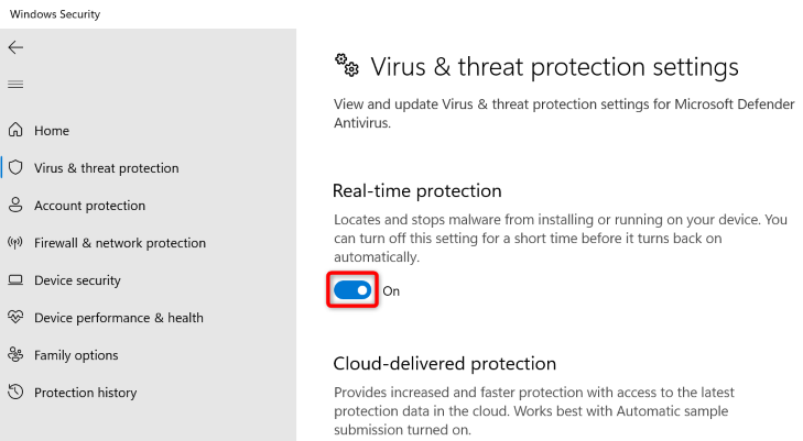 Turn off "Real-Time Protection."