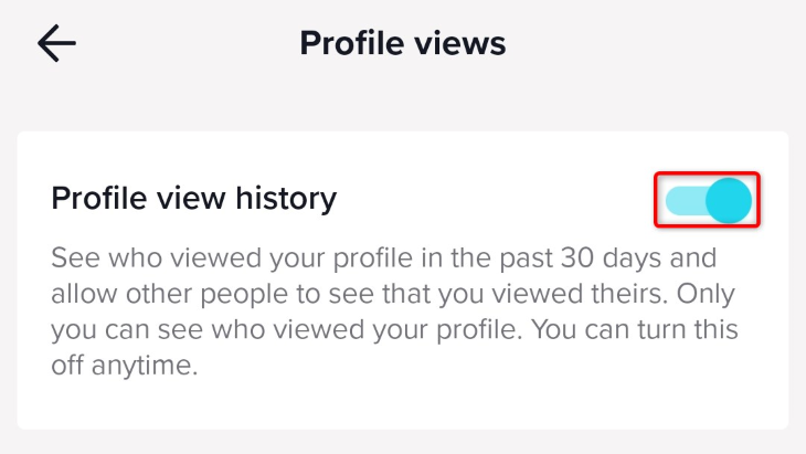 Turn on "Profile View History."