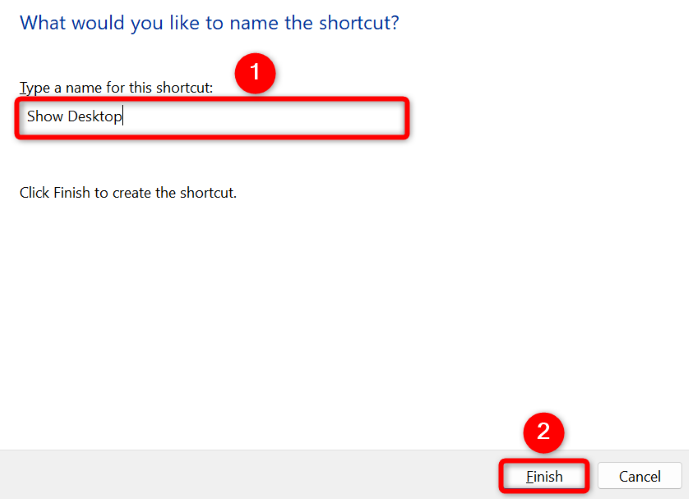 Type the shortcut name and select "Finish."