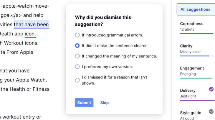 Grammarly takes feedback if you don't like a suggestion