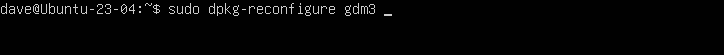 Reconfiguring the gdm3 package
