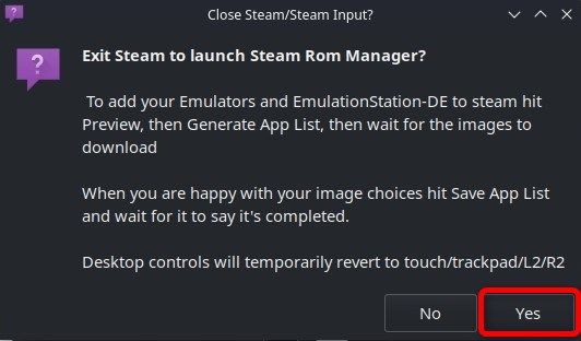 Alow Steam Rom Manager to close Steam by clicking on the Yes button when prompted