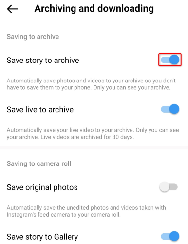 Turn on &ldquo;Save Story to Archive.&quot;