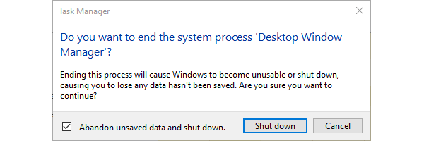 Windows telling you (incorrectly) that the world will end if you shut down the Desktop Window Manager process. 
