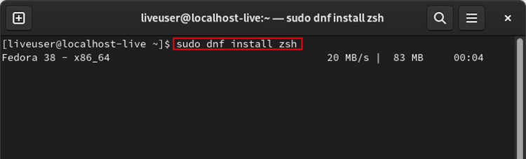 Install ZSH with DNF.