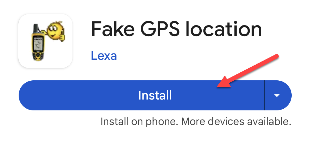 Download the Fake GPS app.