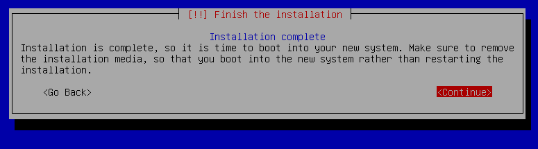 The installation complete, time to reboot screen in the installation program
