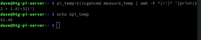 Using awk to parse the temperature value from the vcgencmd output and convert it to Fahrenheit