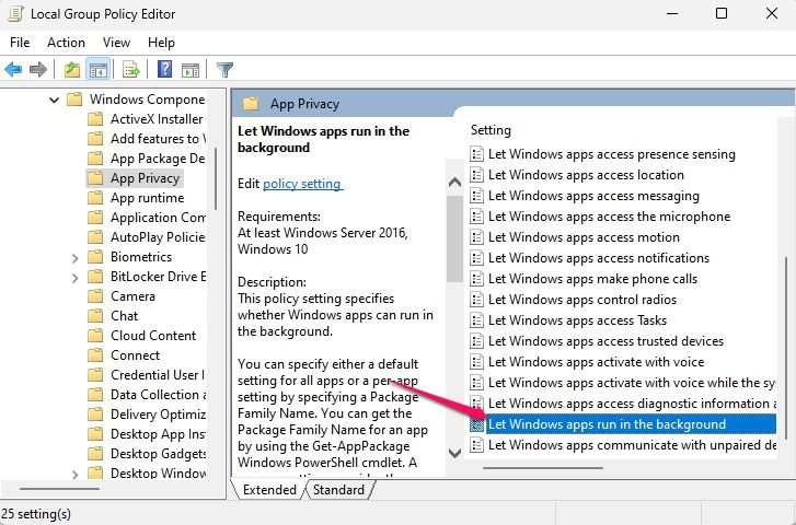 Double-click on Let Windows apps run in the background policy