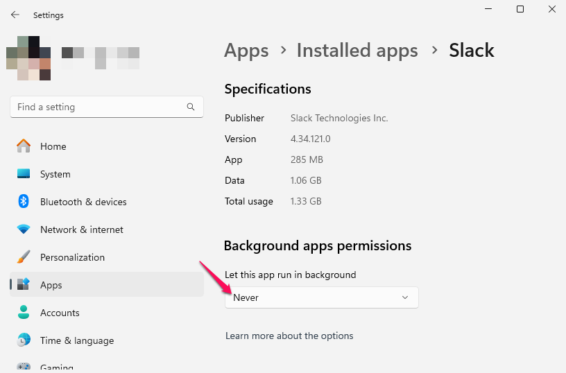 Select Never in the drop-down under Background apps permissions