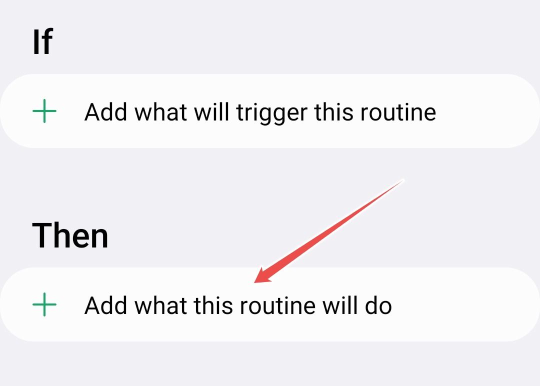 'Then' command on Routines on Samsung.