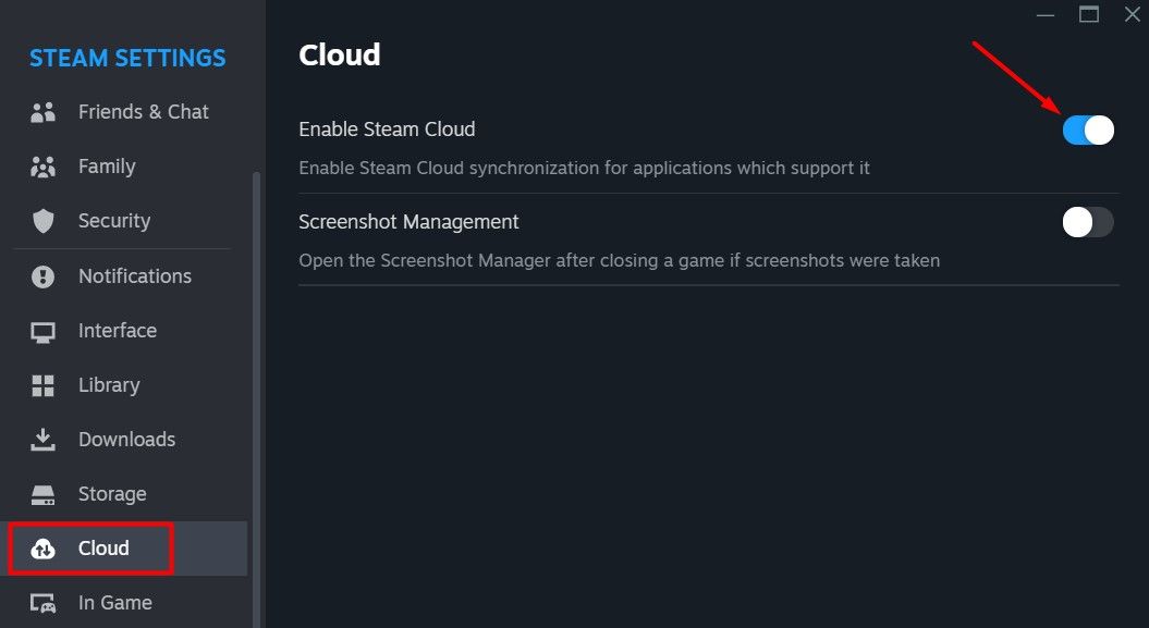 Enable Steam Cloud Toggle in the Steam settings window.
