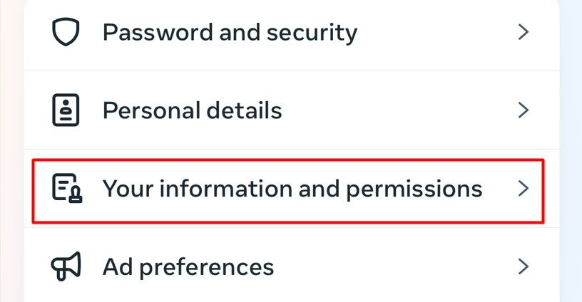 Your Information and permissions option under the Account settings section of Facebook.