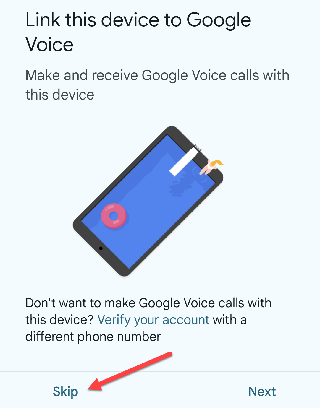 Skip linking device to Google Voice.