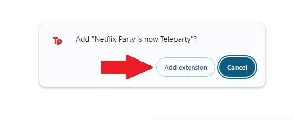 Click the Add Extension button to confirm the Teleparty installation. 