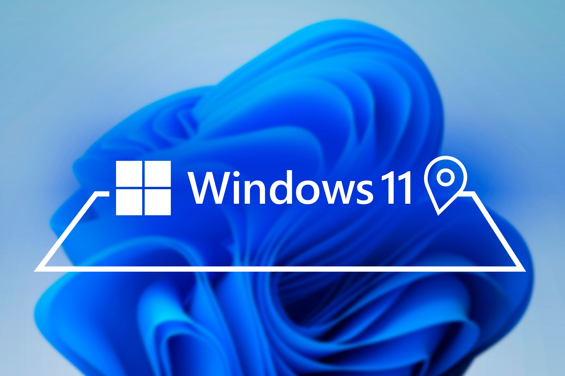 The word Windows 11 with a map pin on the right and the default windows 11 wallpaper as background.