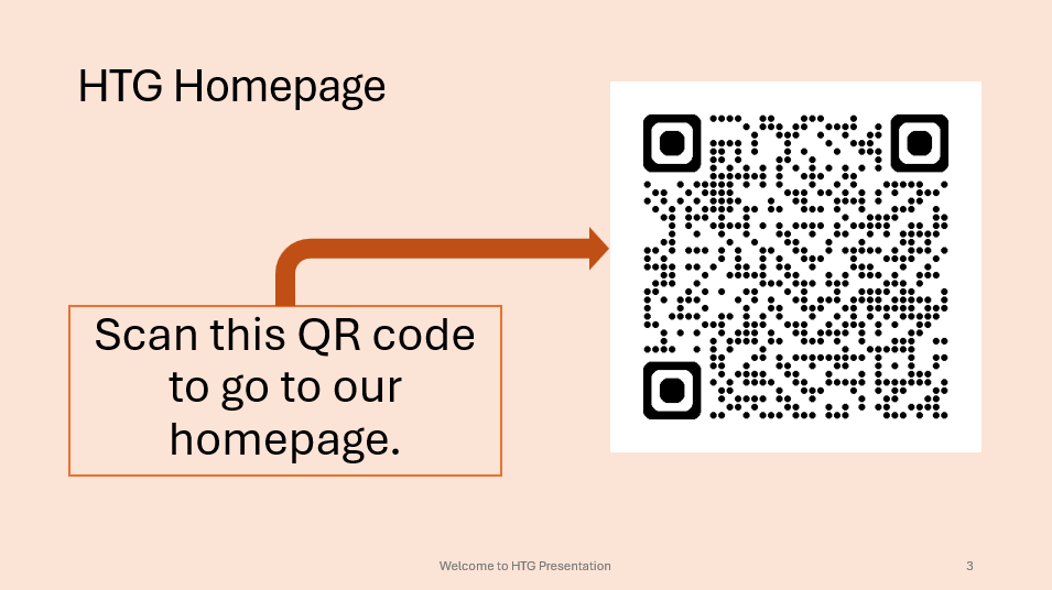 A PowerPoint slide with the title 'HTG Homepage,' the text' Scan this QR code to go to our homepage,' and a QR code on the right.