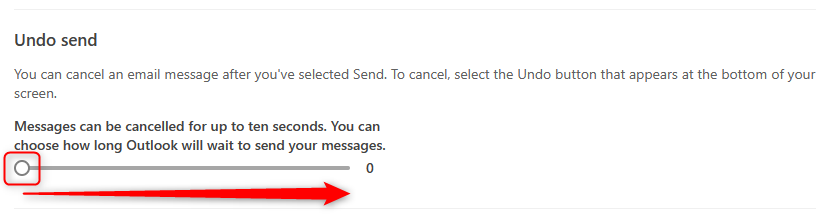 The Undo Send slider in the Email settings of Outlook online. A left-to-right arrow is underneat the slider.