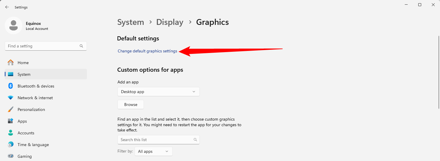 Select' Change Default Graphics Settings.'
